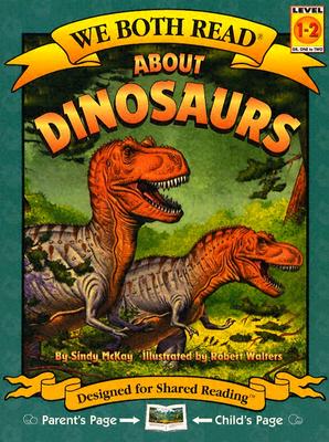 Image for About Dinosaurs (We Both Read - Level 1-2 (Quality)) About Dinosaurs (We Both Read - Level 1-2 (Quality))