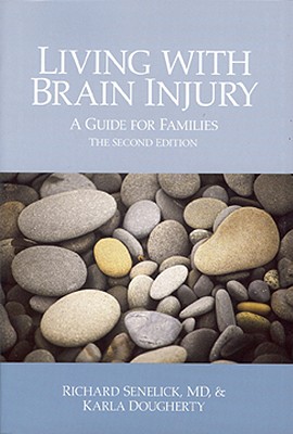 Image for Living with Brain Injury: A Guide for Families, Second Edition