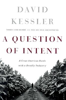Image for A Question of Intent : A Great American Battle With A Deadly Industry