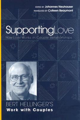Supporting Love : How Love Works in Couple Relationships