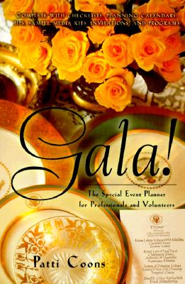 Gala!: The Special Event Planner for Professionals and Volunteers (Capital Ideas)