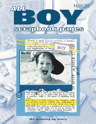 Image for All Boy Scrapbook Pages (Memory Makers)