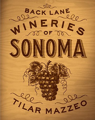Back Lane Wineries of Sonoma