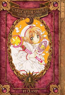 Cardcaptor Sakura: Master of the Clow, Book 1 Image for Cardcaptor Sakura: Master of the Clow, Book 1