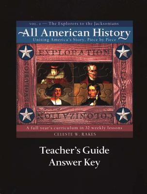 All American History: Teacher's Guide and Answer Key (Vol. 1)