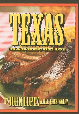 Texas Barbecue 101