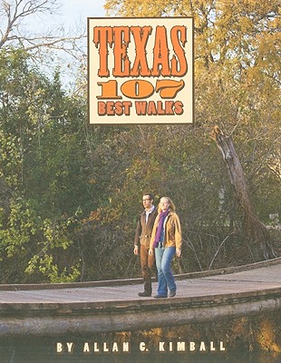 Image for Texas 107 Best Walks Texas 107 Best Walks