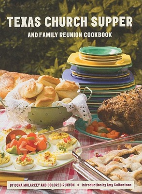 Texas Church Supper & Family Reunion Cookbook