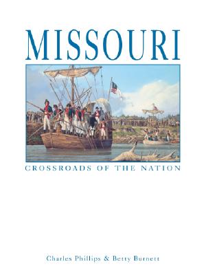 Missouri: Crossroads of the Nation