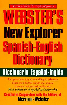 Webster's New Explorer Spanish-English Dictionary