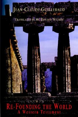 Image for Re-Founding the World: A Western Testament Re-Founding the World: A Western Testament