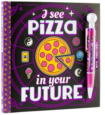 Image for I See Pizza in Your Future with Fortune Pen I See Pizza in Your Future with Fortune Pen
