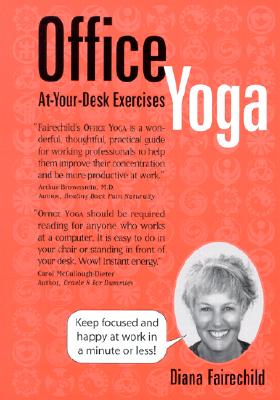 Office Yoga: At Your Desk Exercises