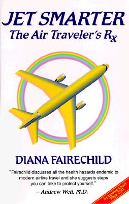 Jet Smarter: The Air Traveler's RX