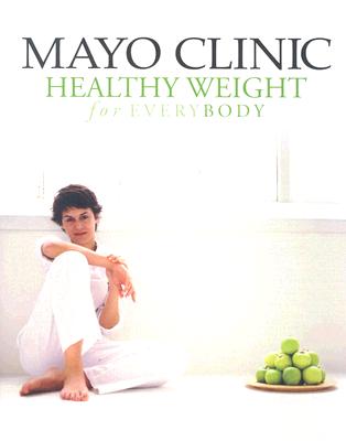 Mayo Clinic Healthy Weight for Everybody