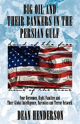 Image for Big Oil and Their Bankers in the Persian Gulf