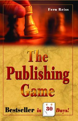 The Publishing Game Bestseller in 30 Days