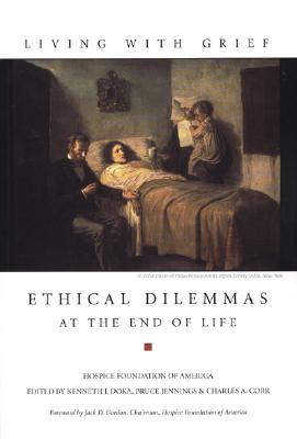 Image for Living With Grief: Ethical Dilemmas at the End of Life