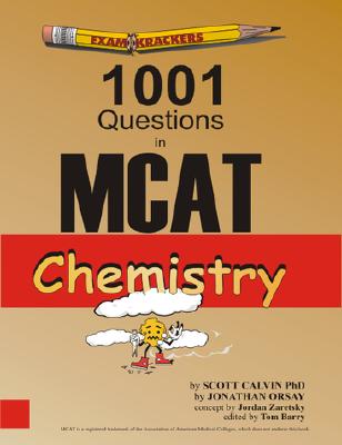 Image for Examkrackers 1001 Questions in MCAT Chemistry Examkrackers 1001 Questions in MCAT Chemistry