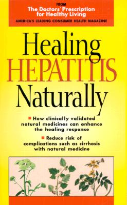 Image for Healing Hepatitis Naturally (Doctors' Prescription for Healthy Living)