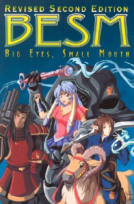 Big Eyes, Small Mouth (BESM: Revised 2nd Edition)