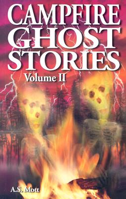 Campfire Ghost Stories, Vol. 2