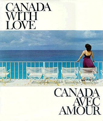 Canada With Love / Canada avec amour