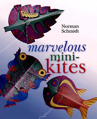 Marvelous Mini Kites