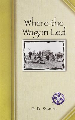Where The Wagon Led