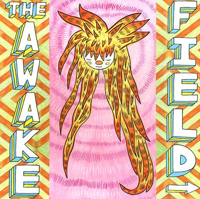 Image for The Awake Field The Awake Field