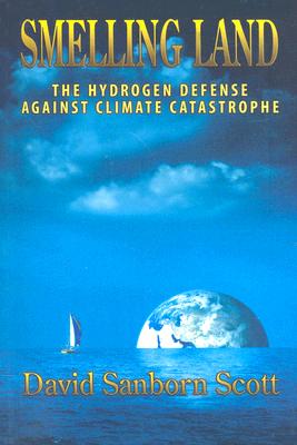 Image for Smelling Land: The Hydrogen Defense Against Climate Catastrophe