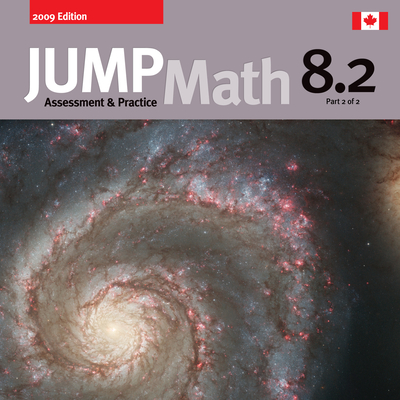 JUMP Math AP Book 8.2: 2009 Editition