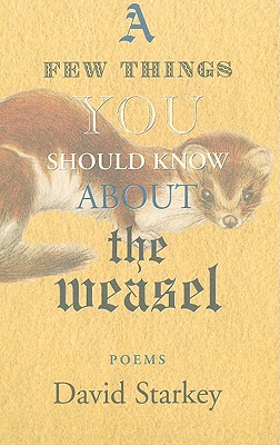 A Few Things You Should Know About the Weasel