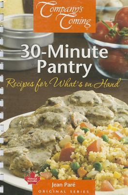 30 Minute Pantry (Company's Coming)