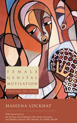 Female Genital Mutilation: Treating the Tears (Health + Medicine)