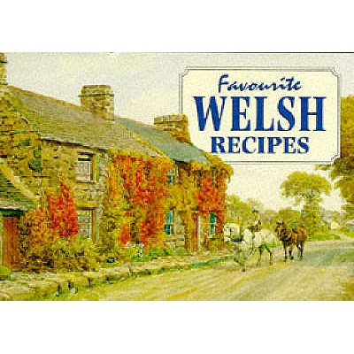 Favourite Welsh Recipes