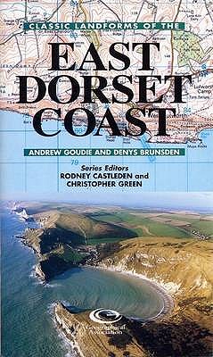 Classic Landforms of the East Dorset Coast (Classic Landform Guides)