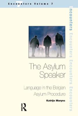 The Asylum Speaker (Encounters)