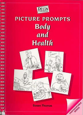 Picture Prompts: Body and Health (Picture Prompts)