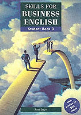 Skills for Business English: Student Book: Level 3