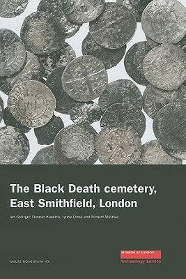 The Black Death Cemetery, East Smithfield, London (MoLAS Monograph) (Egyptian Edition)