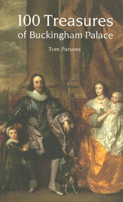 100 Treasures of Buckingham Palace