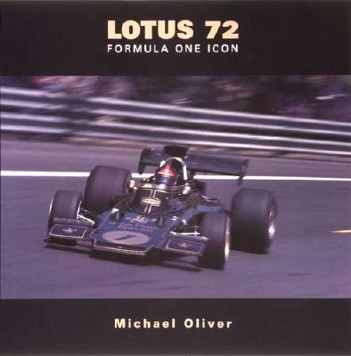 Lotus Type 72: The History of an F1 Icon