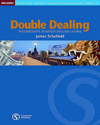 Double Dealing Intermediate: Teachers Resource Pack: Intermediate Business English Course