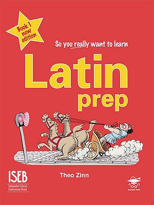 Latin Prep Book 1 (So You Really Want to Learn)
