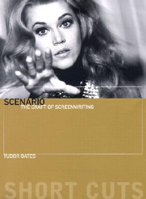 Scenario The Craft of Screenwriting (Short Cuts)