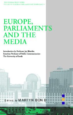 Europe, Parliaments and the Media