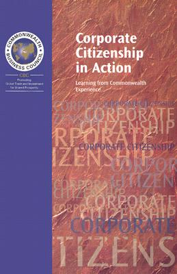 Corporate Citizenship in Action: Learning from Commonwealth Experience