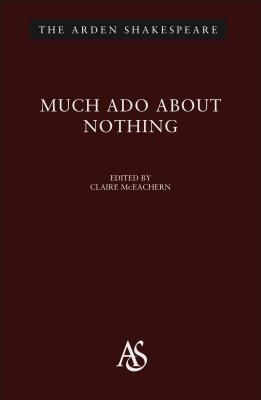 Much Ado about Nothing (Arden Shakespeare: Third Series)