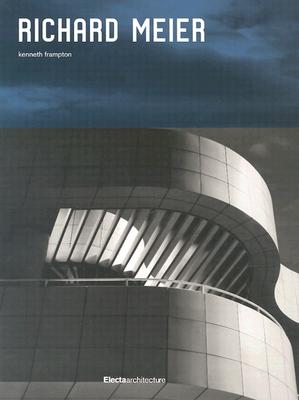 Richard Meier (Electa's Modern Masters)